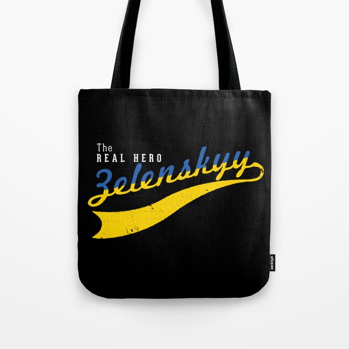 The Real Hero Zelenskyy Tote Bag