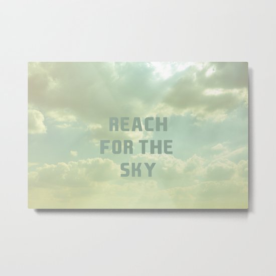Reach For The Sky Metal Print
