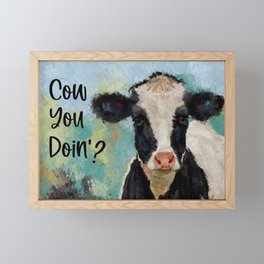 Cow You Doin'? Framed Mini Art Print