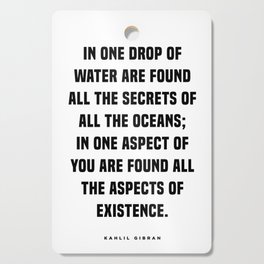 One drop of water - Kahlil Gibran Quote - Literature - Typography Print 1 Cutting Board