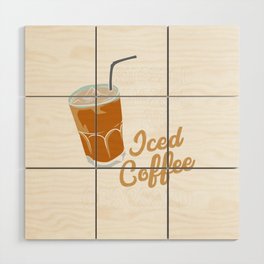Iced Coffee Obsessed Wood Wall Art