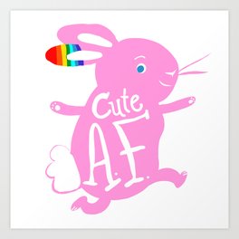 Cute AF Bunny Art Print