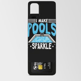 I Make Pools Sparkle Android Card Case