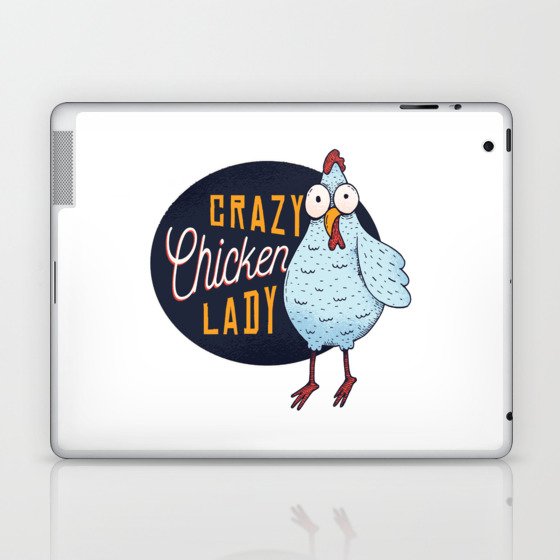 Crazy chicken lady Laptop & iPad Skin