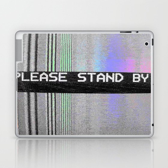 Please Stand By! Laptop & iPad Skin