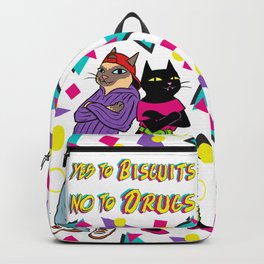 YES to Biscuits, NO to Drugs Backpack