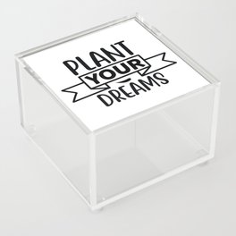 Plant Your Dreams Acrylic Box