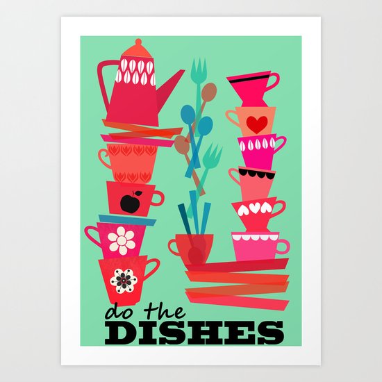do the dishes! Art Print