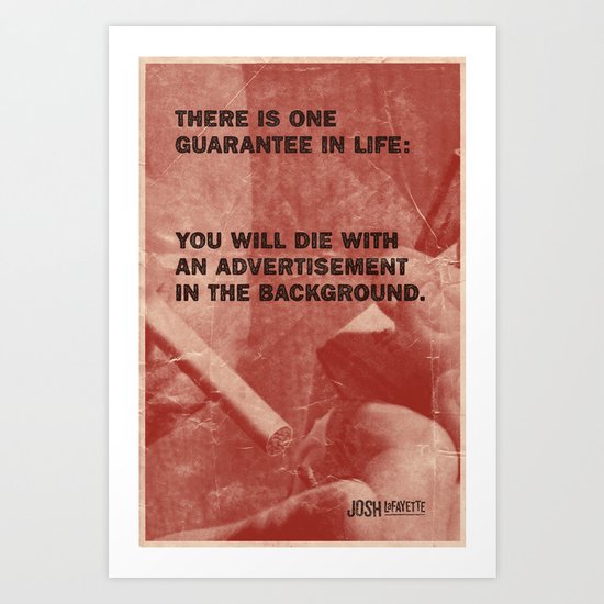 One Guarantee Art Print