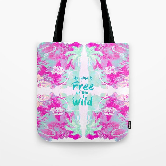 Free in the Wild Tote Bag