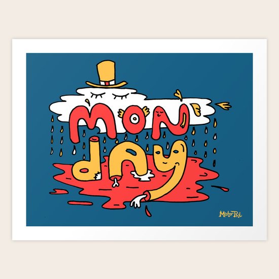 Monday Art Print