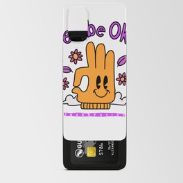 We'll Be Okay Android Card Case