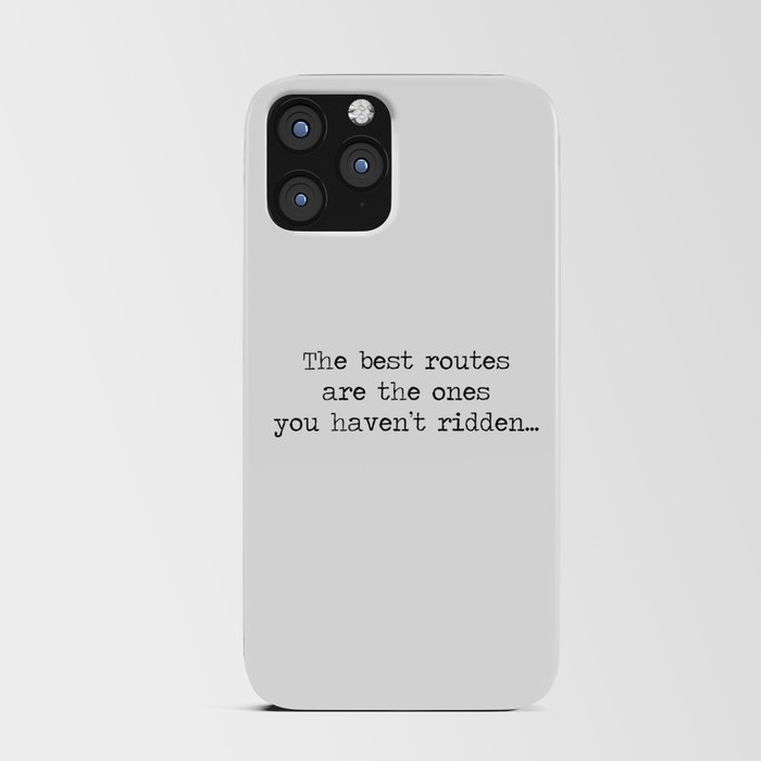 The Best Routes Are The Ones You Haven't Ridden -vintage bike illustration cyclist cycle quote motto wanderlust adventure quotes. iPhone Card Case