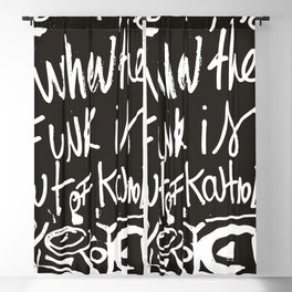 When the funk is out of Kontrol Street Art Black and white graffiti Blackout Curtain