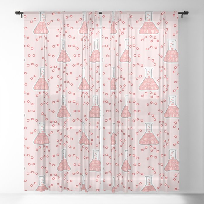 We have chemistry together - funny Valentines pun Sheer Curtain