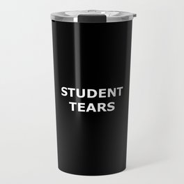 Travel Mugs Society6 Student Tears Travel Mug