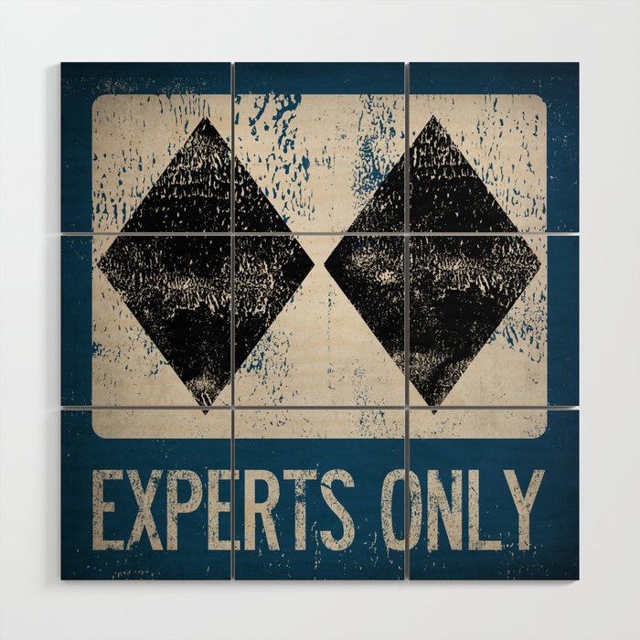 Ski Patrol Experts Only Double Black Diamond 2 Wood Wall Art