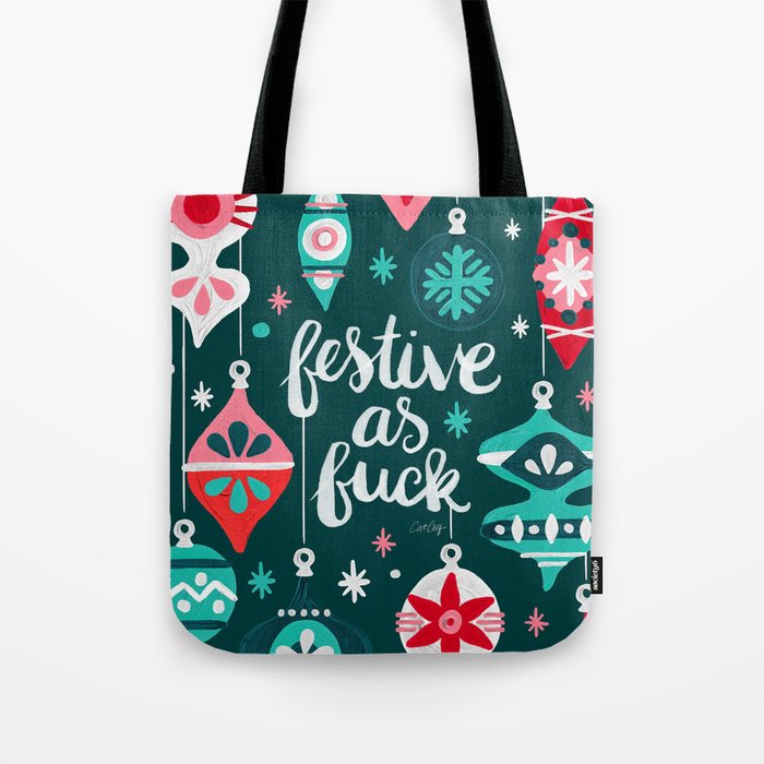 Festive As F*ck – Teal Tote Bag