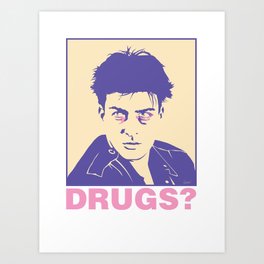 DRUGS? Art Print