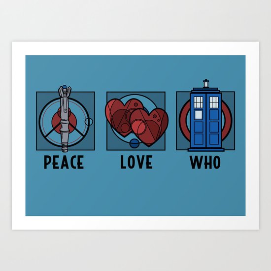 Peace, Love, Who Art Print