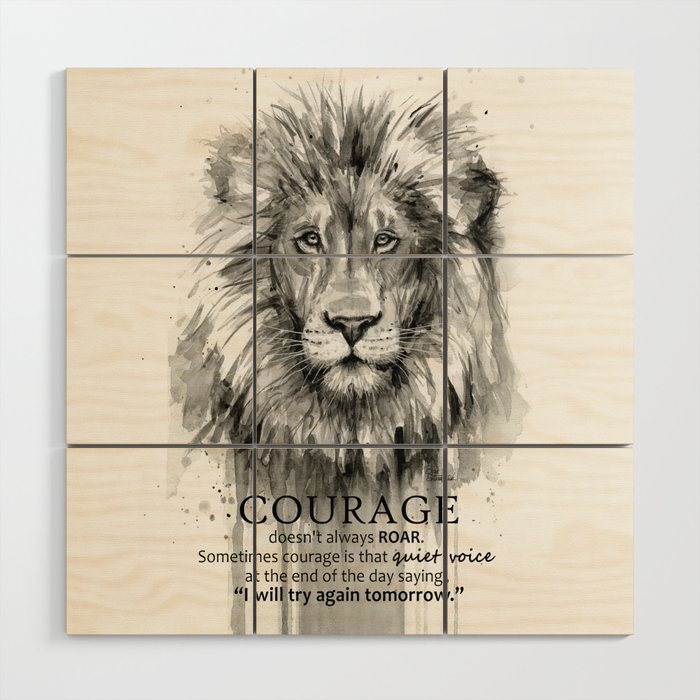 Lion Courage Motivational Quote Watercolor Painting Wood Wall Art