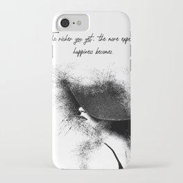 The richer you get Girl Quotes iPhone Case