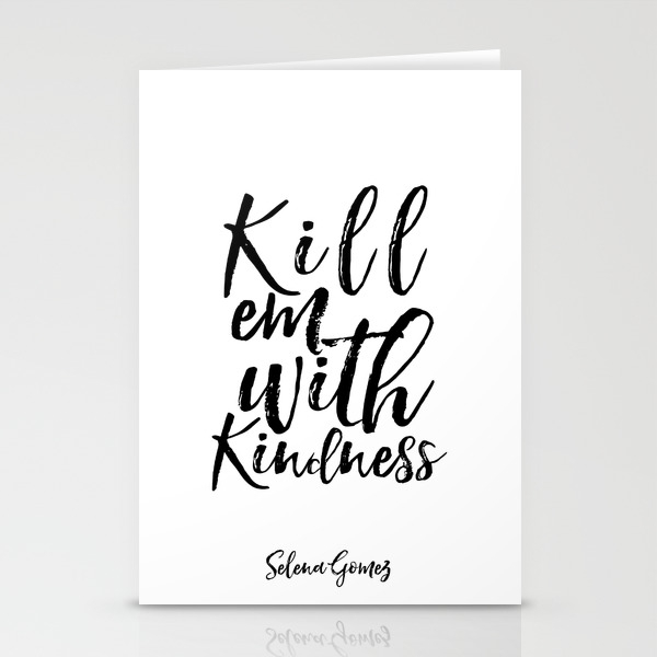 Lyrics Art Inspirational Poster Wall Art Song Lyrics Typography Quotes Kill Em With Kindness Stationery Cards By Typohouseart Society6