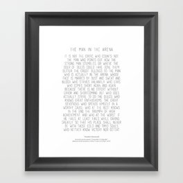 The Man In The Arena by Theodore Roosevelt 2 #minimalism Framed Art Print