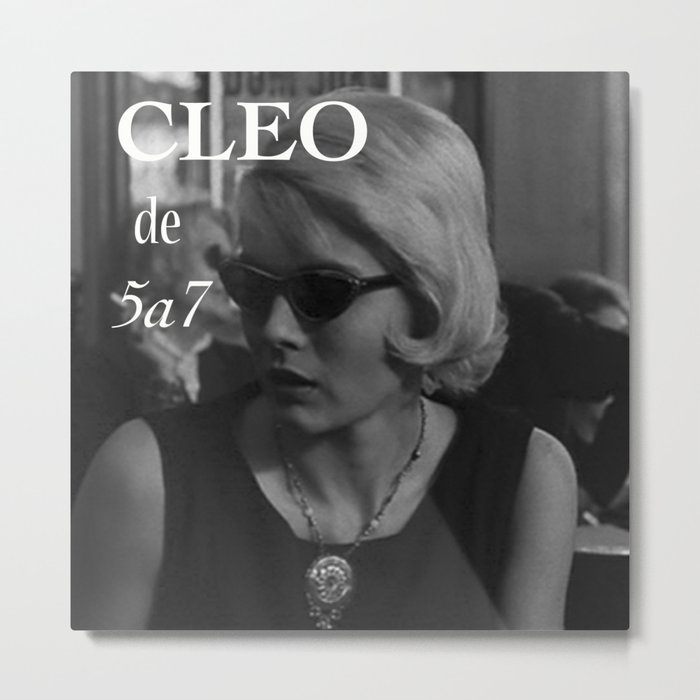 Cleo from 5 to 7 Metal Print