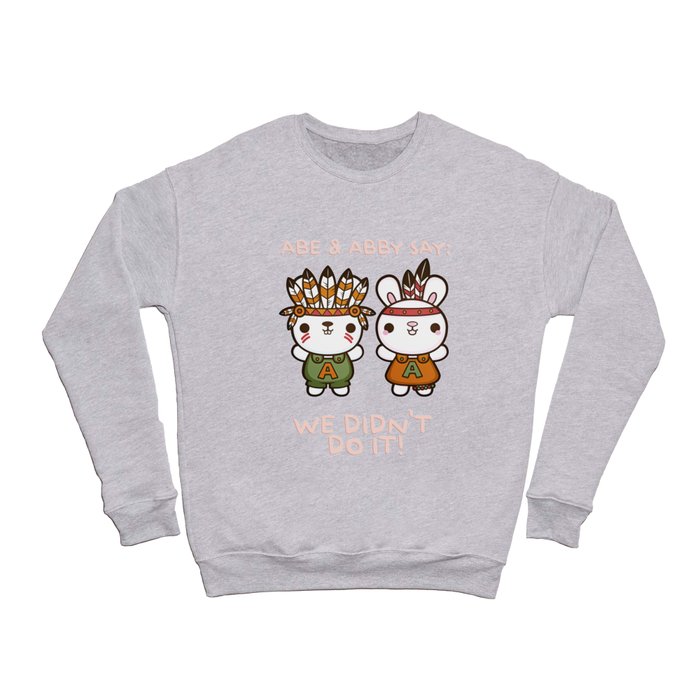 Abe and Abby the Rioters Bunnies Crewneck Sweatshirt