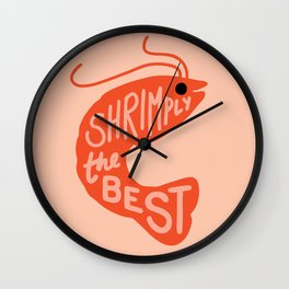 Shrimply the Best Wall Clock