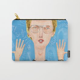 Napoleon, what do you think? Gosh! Carry-All Pouch