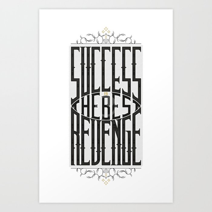 Success&Revenge #1 Art Print