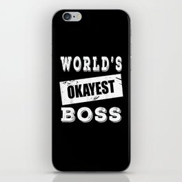 World's okayest boss iPhone Skin