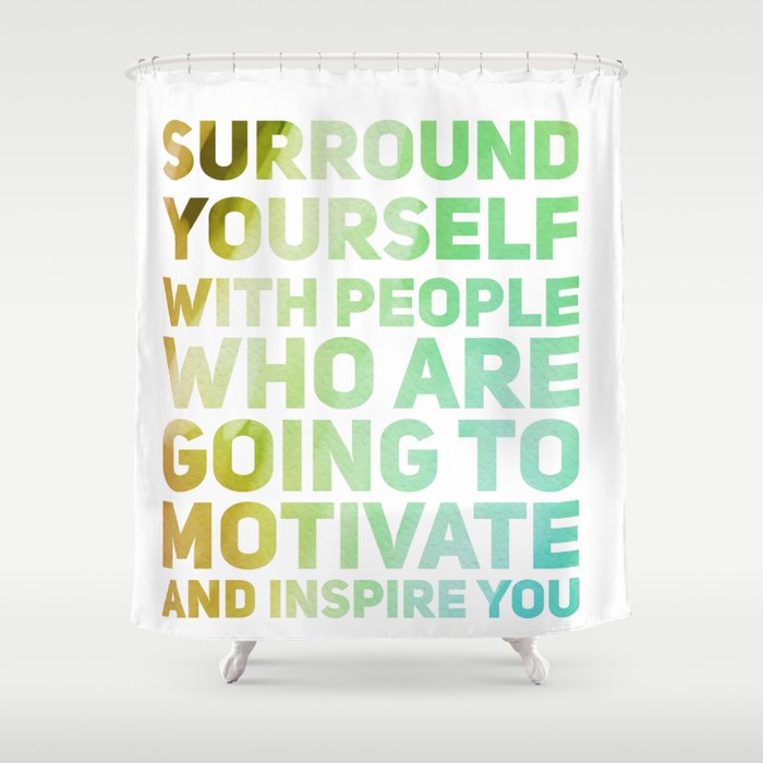 Surround Yourself Quote Green & Brown Shower Curtain