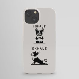 Inhale Exhale Boston Terrier iPhone Case