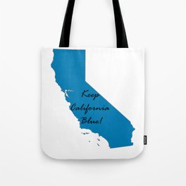 Keep California Blue! Proud Vote Democrat Midterms 2018 Tote Bag