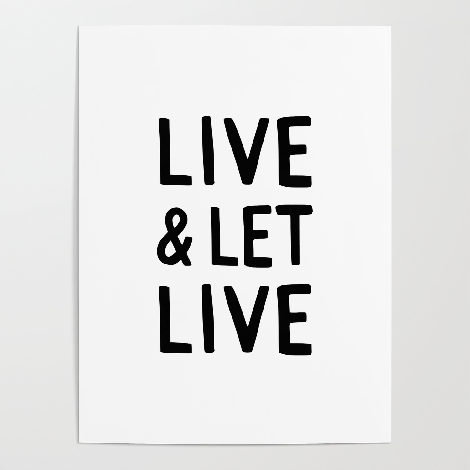 Live And Let Live Quote Poster By Blue Sky Whimsy Society6
