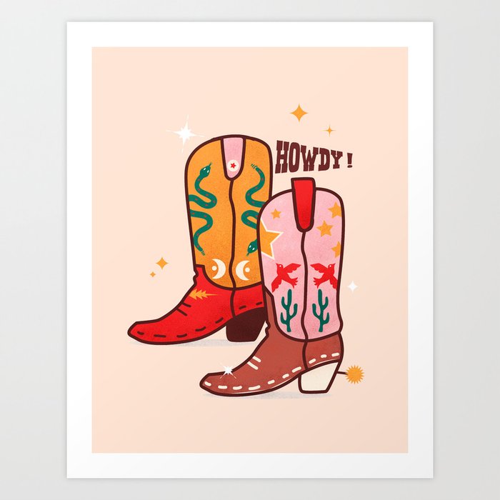 Howdy! Cowboy Boots Art Print showmemars | Society6