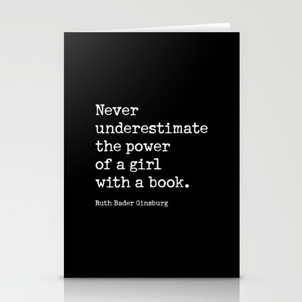 RBG, Never Underestimate The Power Of A Girl With A Book Stationery Cards