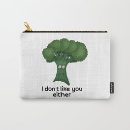 I don't like you either - funny digital illustration Carry-All Pouch