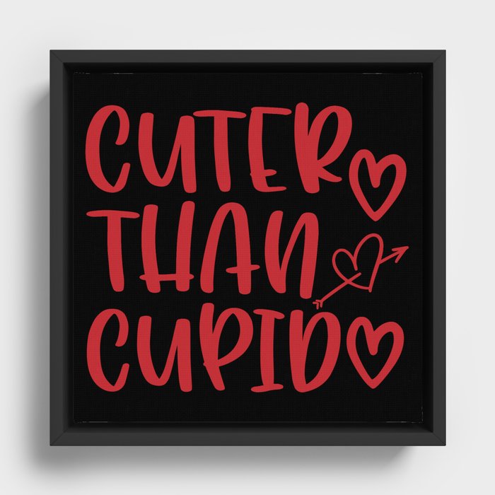Cuter Than Cupid Valentine's Day Framed Canvas