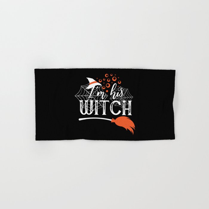 I'm His Witch Funny Halloween Cool Hand & Bath Towel