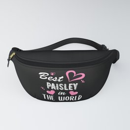 Paisley Name, Best Paisley in the World Fanny Pack | Paisley Present, Paisley Gifts, Paisley Name Gifts, Paisley Birthday, Paisley Gift, Paisley Christmas, Paisley, Graphicdesign, Paisley Name 