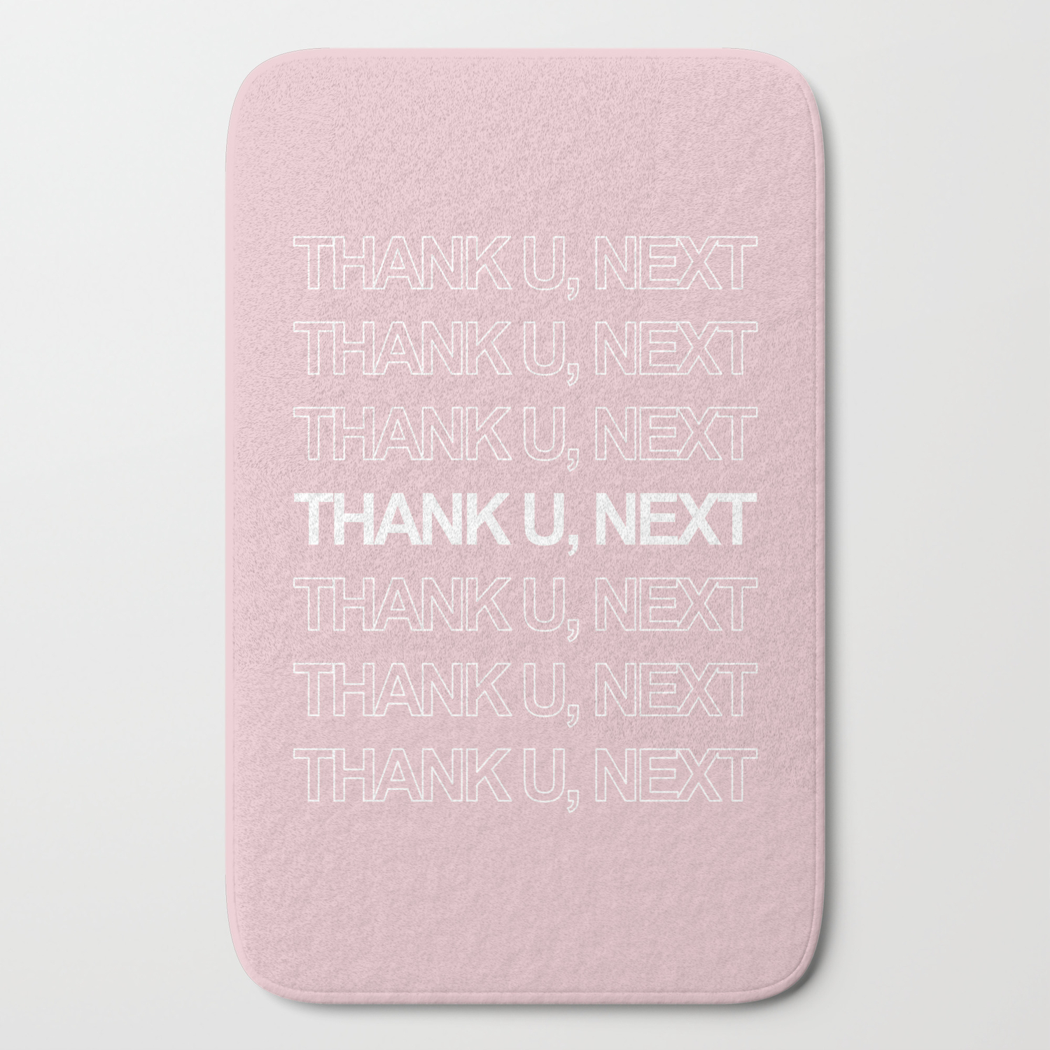 Thank U Next Bath Mat By Standardprints Society6