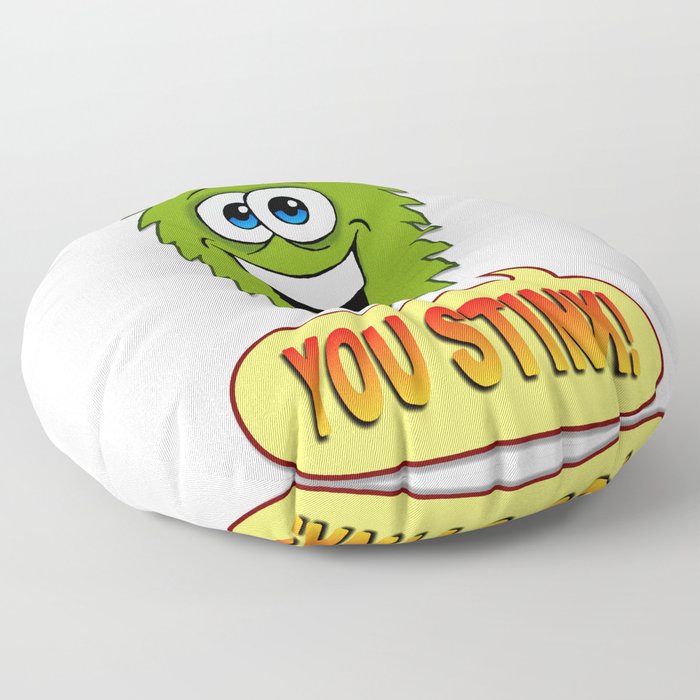 You Stink! Floor Pillow