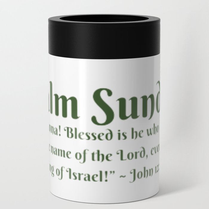  Palm Sunday Can Cooler
