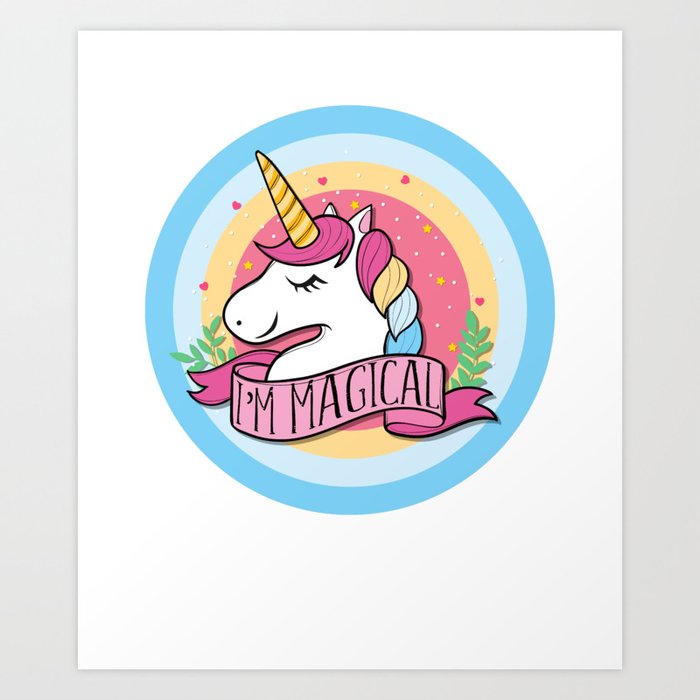 I M Magical Unicorn Print Cute Gift For Girls Art Print By Sujvil Society6