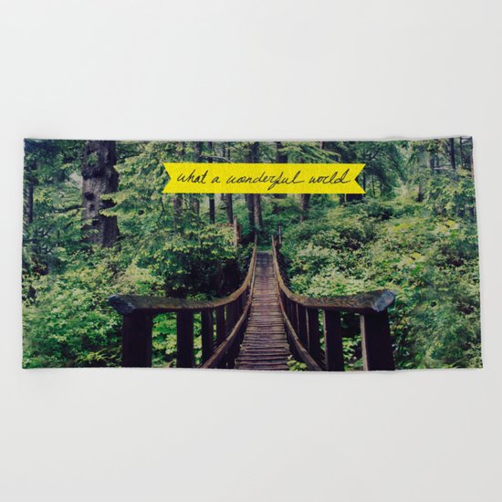 What a Wonderful World Beach Towel
