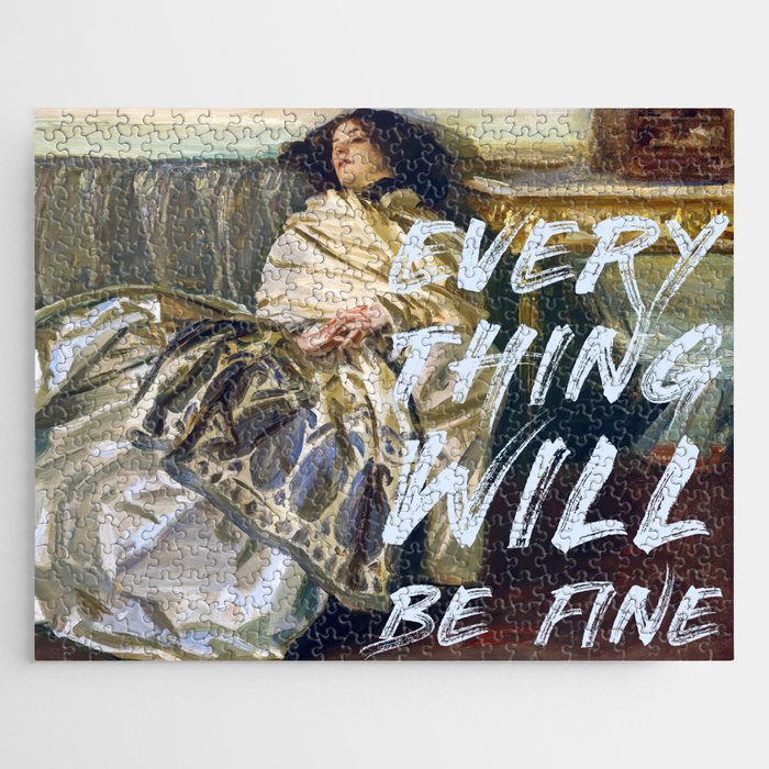 Every Thing Will Be Fine Jigsaw Puzzle